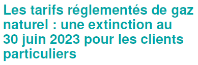 LA FIN DES TARIFS REGLEMENTES DU GAZ